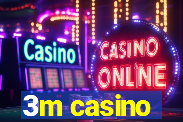 3m casino